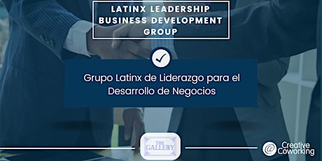Latinx Leadership Business Development Group