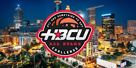 ATL Has Something to Say HBCU All-Stars Challenge