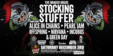 Stocking Stuffer - Alice in Chains, Pearl Jam, Offspring, Nirvana Tributes