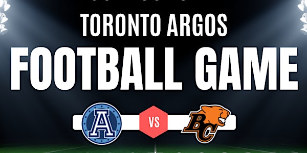Toronto Argonauts Game Day Fan Experience - October 8, 2022