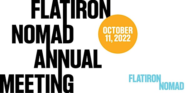 2022 Flatiron NoMad  Partnership Annual Meeting