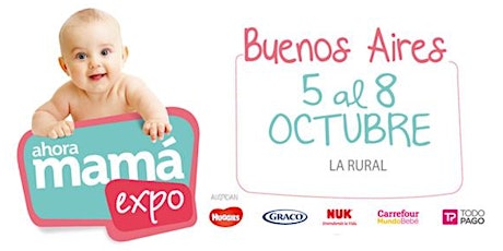 Imagen principal de Ahora Mamá Expo | Buenos Aires 2017