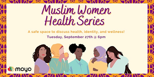Muslim Women Health Series 2022