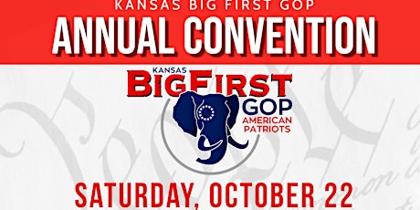 Kansas Big First GOP Annual Convention