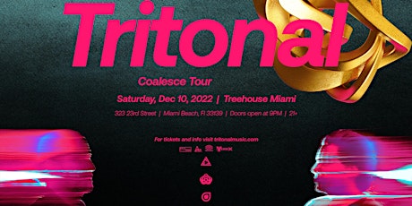TRITONAL @ Treehouse Miami