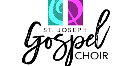 St. Joseph’s Gospel Choir Concert - Golden Memories