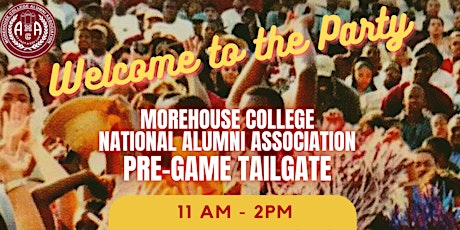 Immagine principale di Morehouse College National Alumni Association Pre-Game Tailgate 