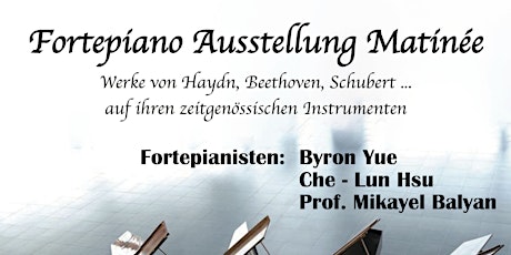 Fortepiano Ausstellung Matinée - Werke von Haydn, Beethoven, Schubert...