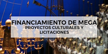 Imagen principal de Financiamiento de MEGA proyectos culturales y Licitaciones