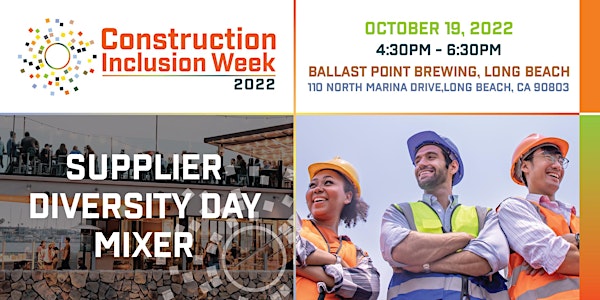 Construction Inclusion Week - Supplier Diversity Day Mixer (So Cal)