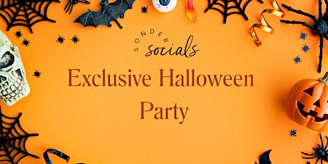 Sonder Social: Exclusive Halloween Party