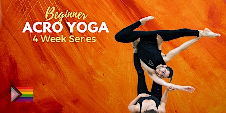 Acro Yoga 4 Week  Beginner Series