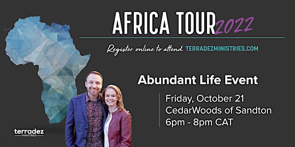 Africa Tour 2022: Abundant Life Event