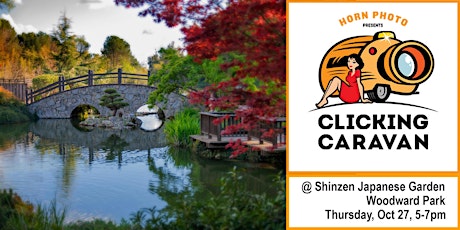 Clicking Caravan @ Shinzen Japanese Garden