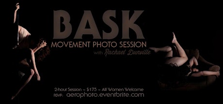 Photo Workshop: BASK ~ Beauty in Motion primary image