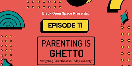 Parenting Is Ghetto: Navigating Parenthood in Today’s Society