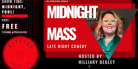 Midnight Mass Comedy Show at Haywood Country Club