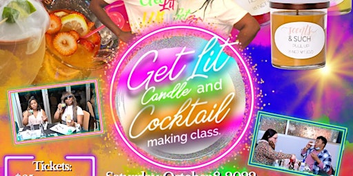 Get Lit With Us Candle Making & Cocktail Making Class-Wisconsin Edition