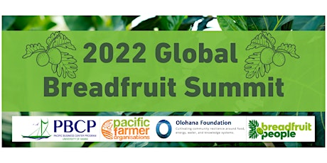 2022 Global Breadfruit Summit