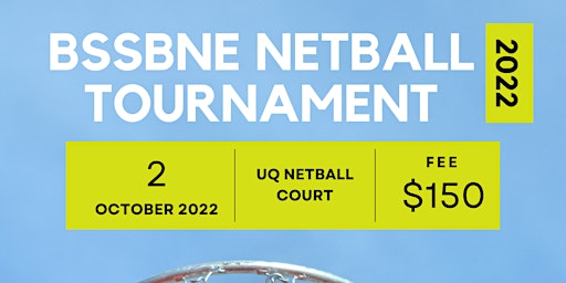 BSSBNE Netball Tournament 2022 Registration Page