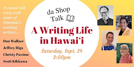 da Shop Talk: A Writing Life in Hawai‘i