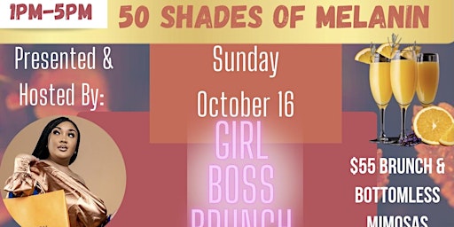 50 Shades of Melanin Girl Boss Brunch