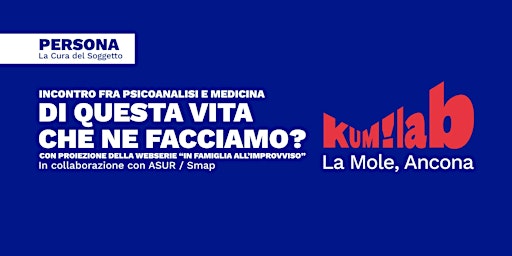 KUM!Lab Festival 2022 - CURA DEL SOGGETTO - PERSONA