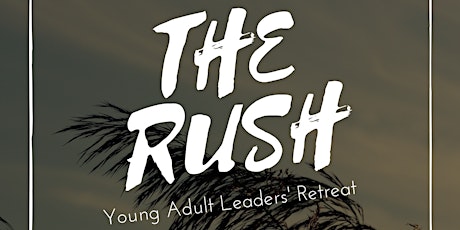 The Rush Young Adult Leadership Retreat