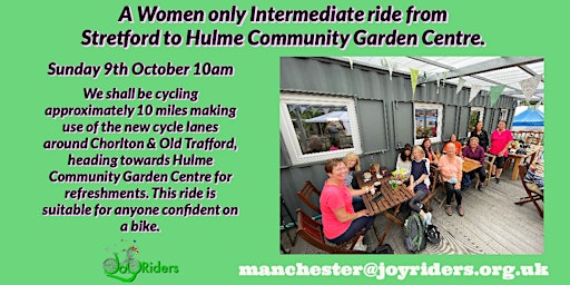 A Women only Intermediate ride to Hulme Community Garden Centre.