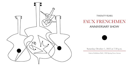 Immagine principale di Faux Frenchmen- 20th Anniversary Concert 
