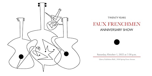 Faux Frenchmen- 20th Anniversary Concert