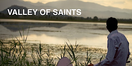 Valley of Saints: Film Screening and Q&A with Director, Musa Syeed