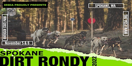 2022 Spokane Dirt Rondy - 2 day Dog Powered Sporting Event