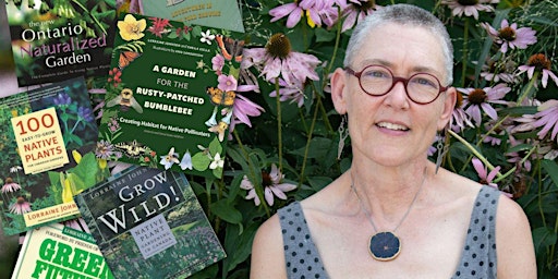 Author Talk | Why Our Gardens Matter with Lorraine Johnson
