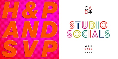 CADC Presents: Studio Socials with Haddad & Partners/SVP Partners