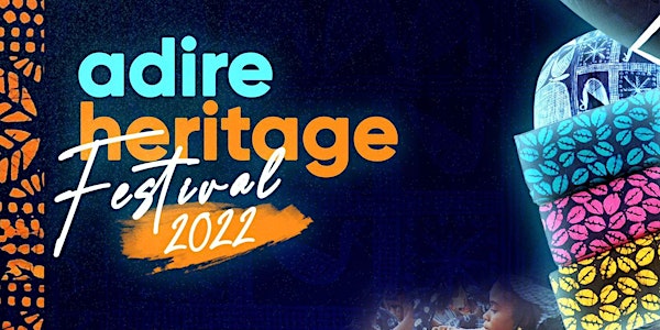 ADIRE HERITAGE FESTIVAL