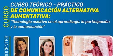 CURSO TEÓRICO - PRÁCTICO DE COMUNICACIÓN   ALTERNATIVA AUMENTATIVA
