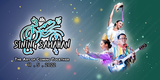 SINING SAMAHAN - 45th Annual Concert of Philippine Music & Dance