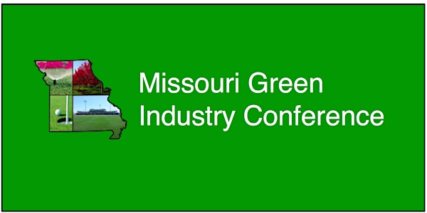 Missouri Green Industry 2022 Conference Registration