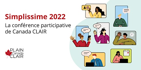 Simplissime 2022 : La conférence participative de Canada CLAIR
