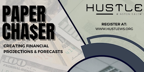 Paper Cha$er: Creating Financial Projections & Forecasts