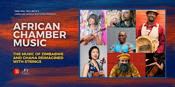 African Chamber Music: Zimbabwean and Ghanaian Music Reimagined