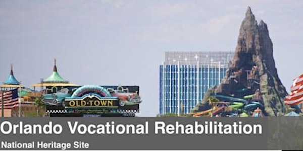 NDEAM; Orlando Vocational Rehabilitation National Heritage Site
