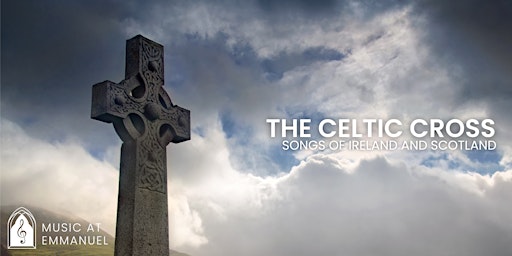 The Celtic Cross: Songs of Ireland and Scotland primary image