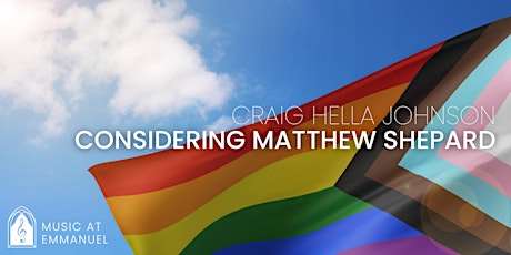 CRAIG HELLA JOHNSON: Considering Matthew Shepard