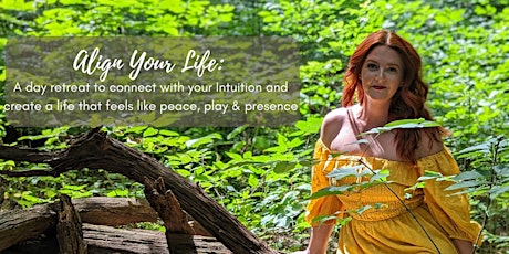 Align Your Life: A Day Retreat To Connect With Your Intuition
