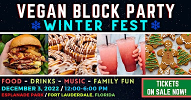 VEGAN BLOCK PARTY - Winter Fest