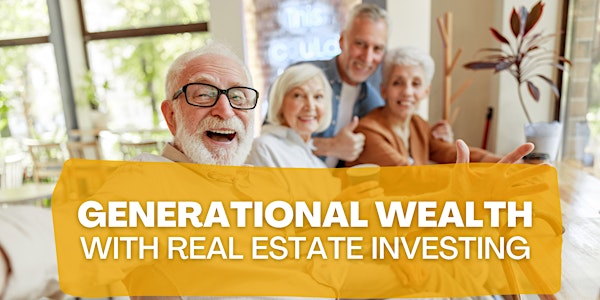 Generational Wealth with Real Estate Investing - Tampa