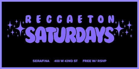 Reggaeton Saturdays FREE RSVP