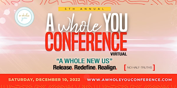A WHOLE YOU 5th Annual Conference